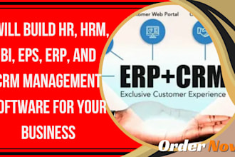 build HR, hrm, eps, erp, and CRM software for your business