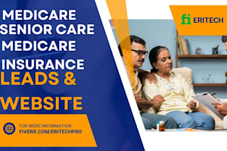 generate medicare leads medicare insurance website medicare senior care website