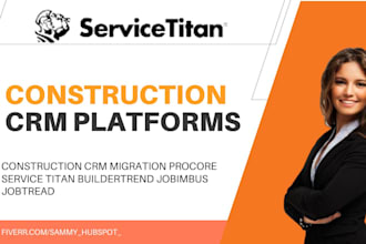 construction crm migration procore service titan buildertrend jobimbus jobtread
