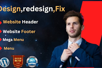 design redesign or fix wordpress header, footer or mega menu within 24 hors