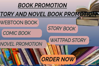 do viral promotion for comic book, wattpad story, webtoon, novel promotion