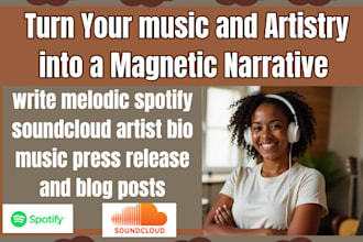 write SEO spotify soundcloud artist bio music press release and blog posts
