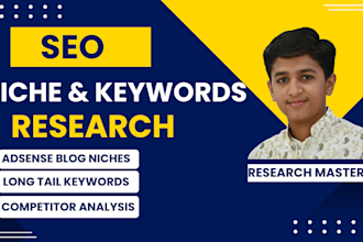 do amazing seo niche and keywords research, and competitor analysis