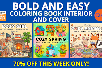 create bold and easy comfy and cozy coloring books for amazon KDP