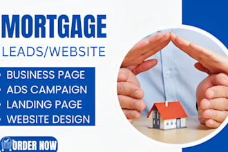 generate mortgage protection leads and design a converting website for brokers
