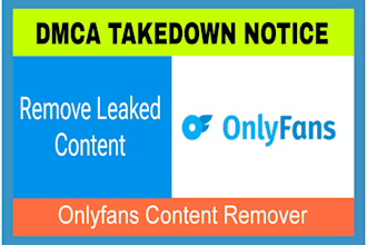 takedown the leaked content of onlyfans models under dmca