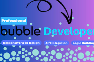be your bubble io expert and bubble website developer