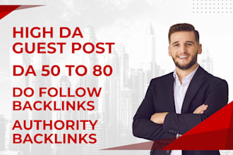 do high da guest post with dofollow backlinks on authority websites