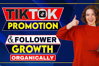 grow and promote your tiktok account organically