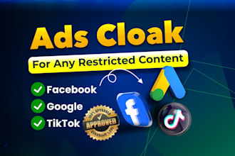 cloak ads, setup cloaker for ads approvals on facebook, tiktok, google cloak