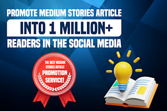 promote medium stories to 10 00 000 readers