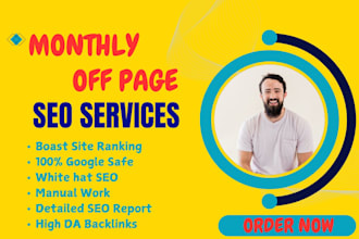 do complete monthly off page SEO services to boast your site ranking