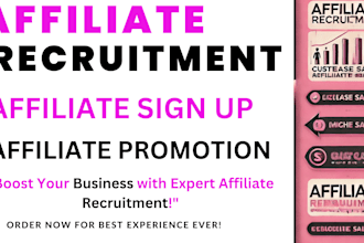 recruit new affiliate members to your program sign up promotion