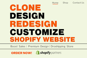 clone, copy, design, redesign, revamp shopify website or dropshipping store