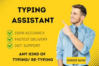 do fast typing, retype scanned documents, your expert typist