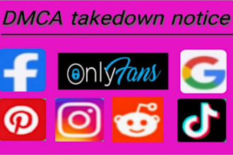 remove infringing, defaming, leaked,harassing, copyright, negative posts by dmca