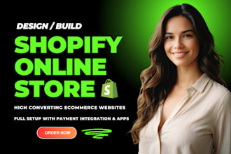 design, build shopify stores, shopify ecommerce website and dropshipping store