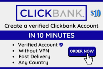 create approve verified clickbank account, digistore24 with your details in 2hrs
