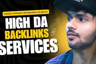 build high da70 links for ca, de, dutch, US, UK, and manual SEO