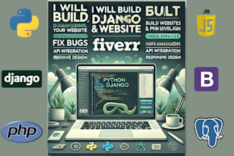 build, fix, and elevate your website, expert python django and PHP