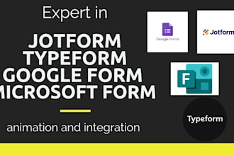 do automation and integration on jotform, google forms, typeform,microsoft forms