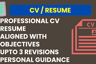 write highly professional CV, resume, curriculum vitae for you