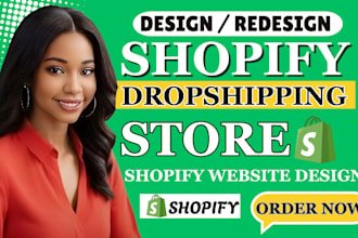 build dropshipping store on shopify, shopify website design, or joomla website