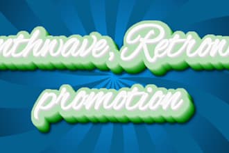 grow your synthwave, retrowave streams with targeted music promotion