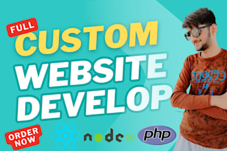 build rebuild custom website development full stack front end back end developer