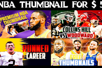 design youtube thumbnails for sports basket ball or nba