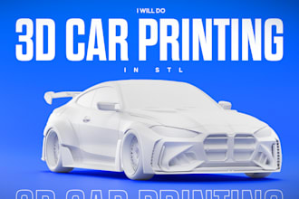 do high quality 3d cars, toys and props for 3d printing