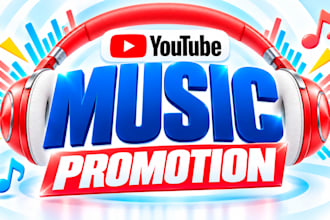 do fast youtube music video promotion