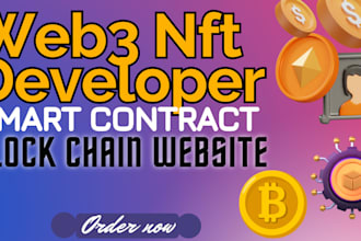 develop web3, nft website, smart contract and blockchain website