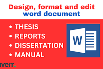 design, format, edit ms word document, report, thesis, dissertation