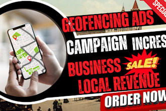 setup geofencing ads campaign to increase business revenue