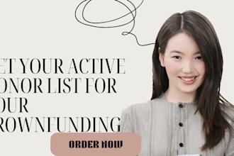 generate real, active donors list for your crowdfunding, website campaign