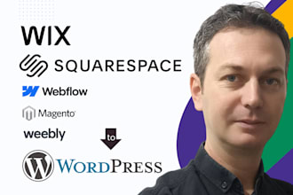 rebuild wix, squarespace, weebly, magento, and webflow websites on wordpress