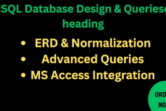 design sql databases, create queries, normalize data, and build erds