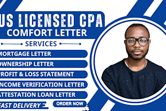 provide a certified mortgage CPA letter, income verification, US CPA