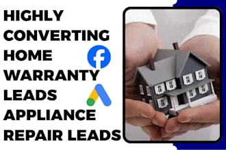 generate home warranty leads appliance repair leads home services leads