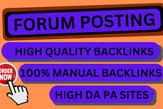 manually provide 50 forum posting backlinks to high da pa sites