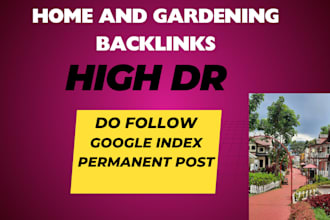 provide high da home and gardening guest post