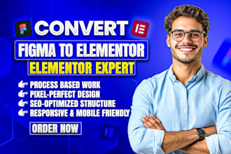 be an elementor pro expert to convert figma to elementor website