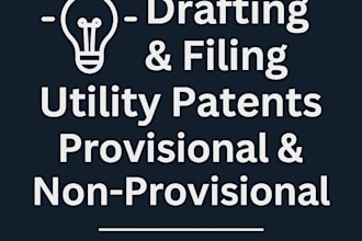 draft and file utility patent, provisional and nonprovisional application