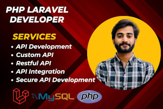 develop secure laravel apis, custom restful API development, and API integration