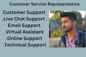 provide customer service, chat, email and call support