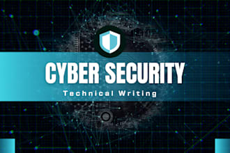 do cyber security projects and technical writing