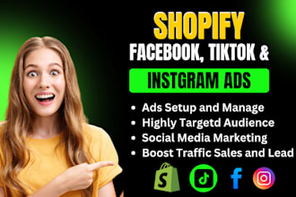 set up shopify facebook ads, instagram ads, tiktok ads, social media marketing