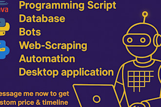 script java, python bots, c, cpp, sql database coding  programming projects