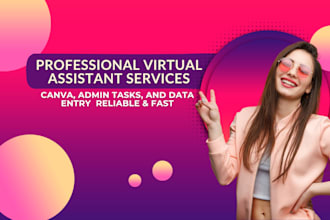 be personal administrative virtual assistant for canva and all admin tasks